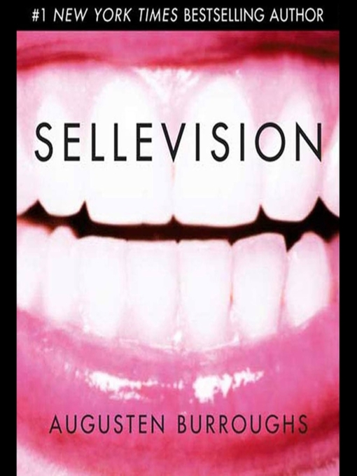 Title details for Sellevision by Augusten Burroughs - Available